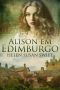 [Lowland Romance 01] • Alison Em Edimburgo